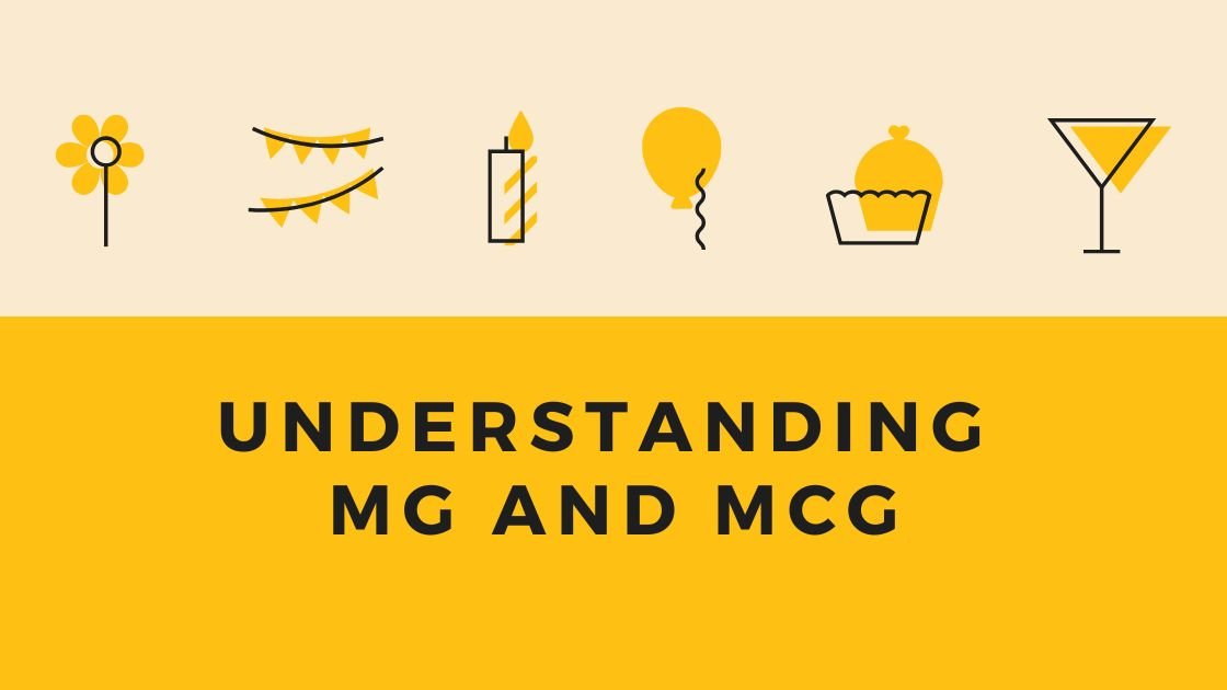 Understanding Mg and Mcg A Comprehensive Guide